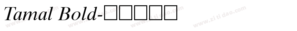 Tamal Bold字体转换